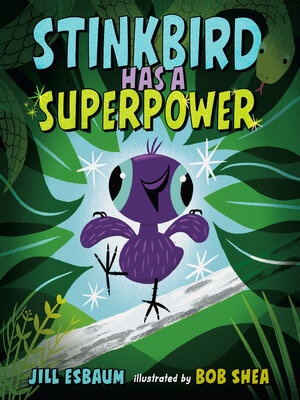 cover image of Stinkbird Has a Superpower